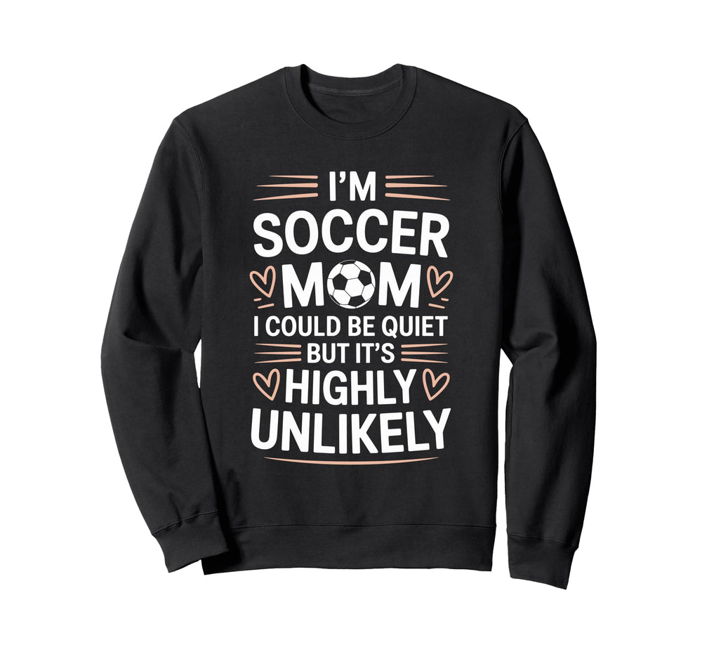 Goalkeeper Lover Mother Im Soccer Sweatshirt - Aesthetic Graphic Men Women