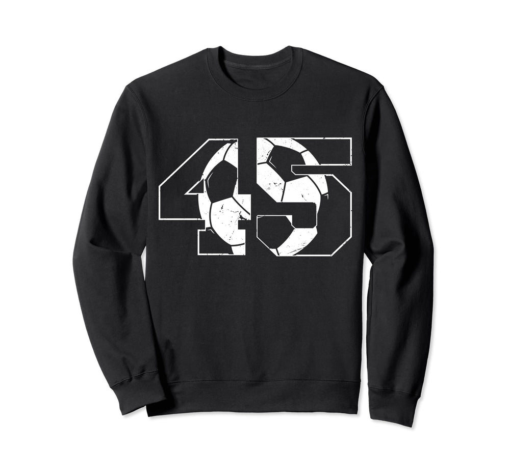 45Th Birthday Soccer Player Sweatshirt - Custom Art Print Men Women