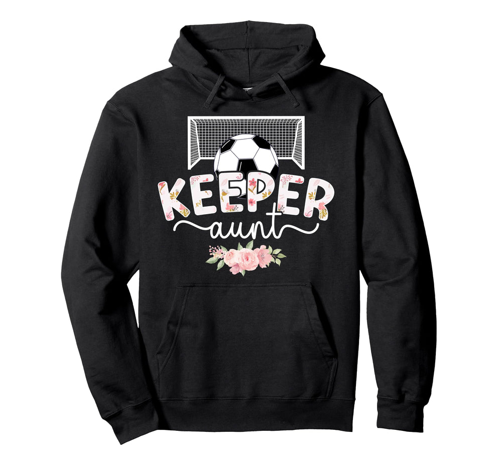 Soccer Keeper Aunt Soccer Goalie Hoodie - Minimalist Print for Adults
