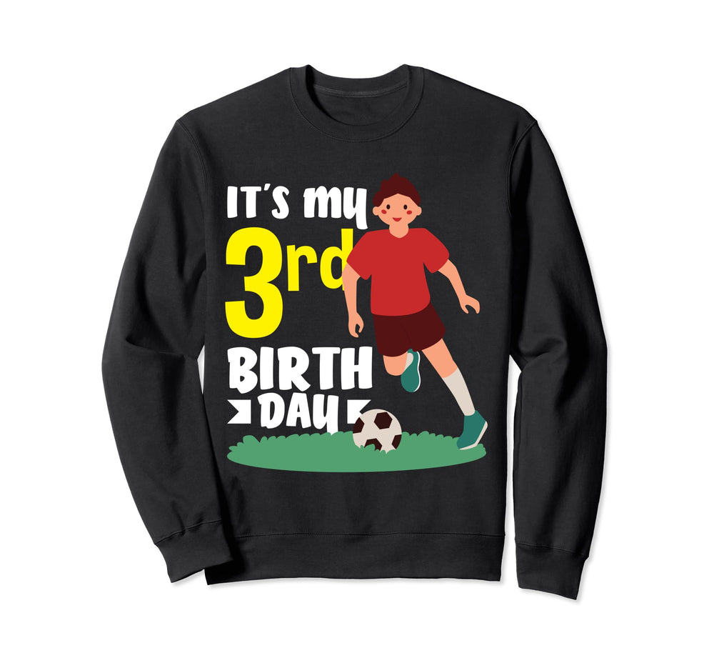3Rd Birthday 3 Years Soccer Football Sweatshirt - Graphic Print for Adults