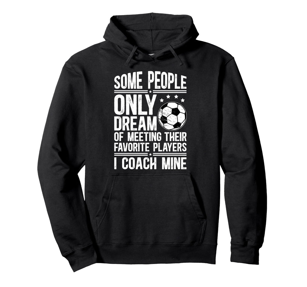 Soccer Coach Soccer Coaching Proud Hoodie - Aesthetic Graphic Unisex