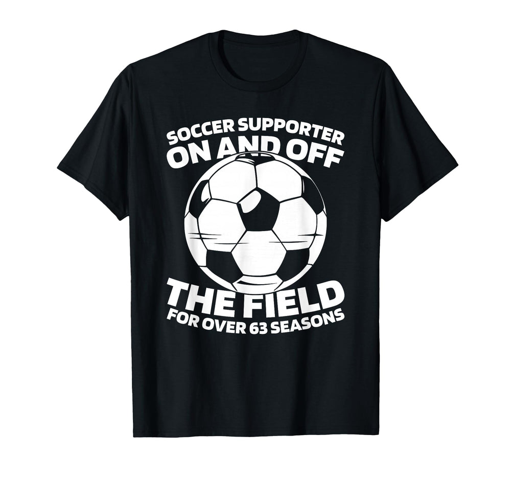 63 Years Old Soccer Team Sports Player T-Shirt - Trendy Graphic Men Women