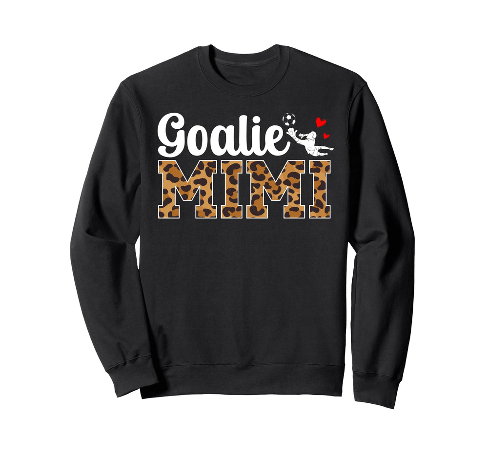 Soccer Goalie Mimi Soccer Sweatshirt - Fun Novelty Design for Adults