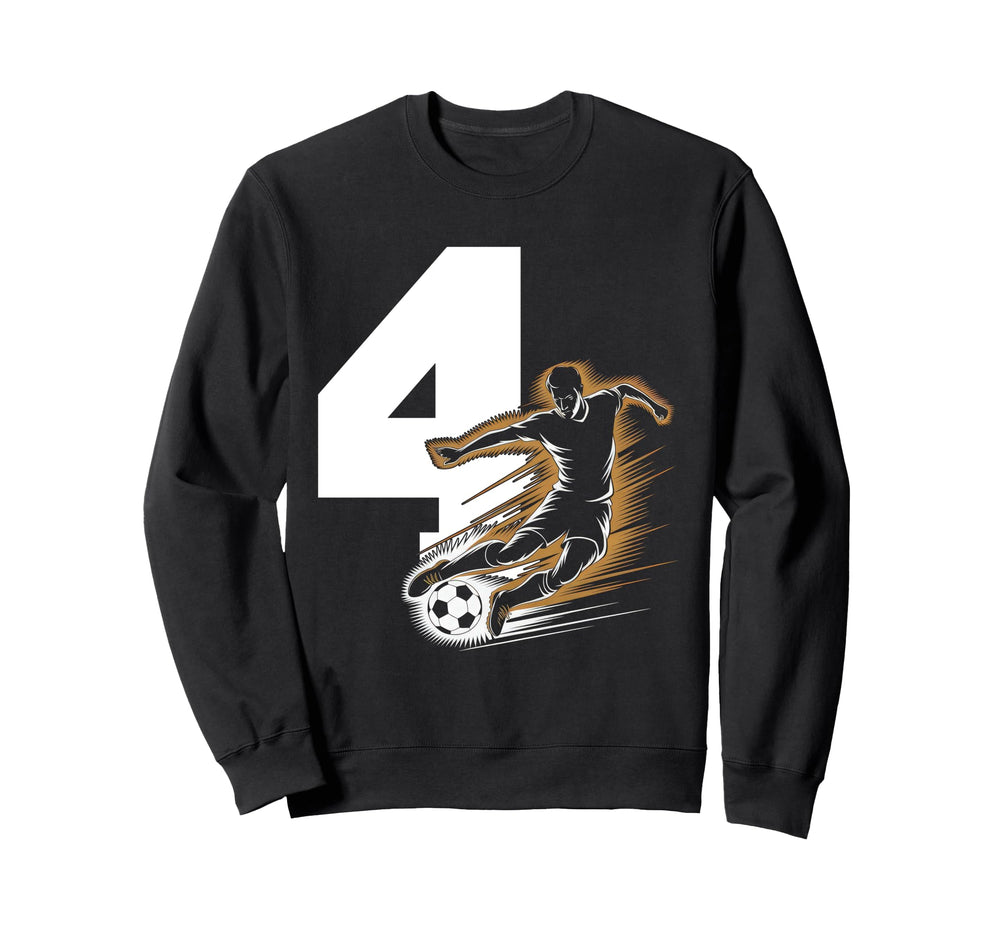 4 Soccer Birthday Gift Soccer Sweatshirt - Fun Novelty Design Men Women