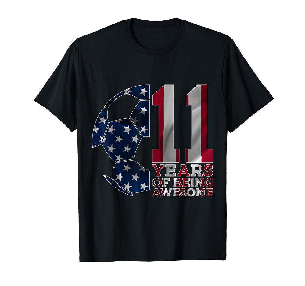 11 Years Being Awesome Soccer 11Th T-Shirt - Streetwear Style Men Women