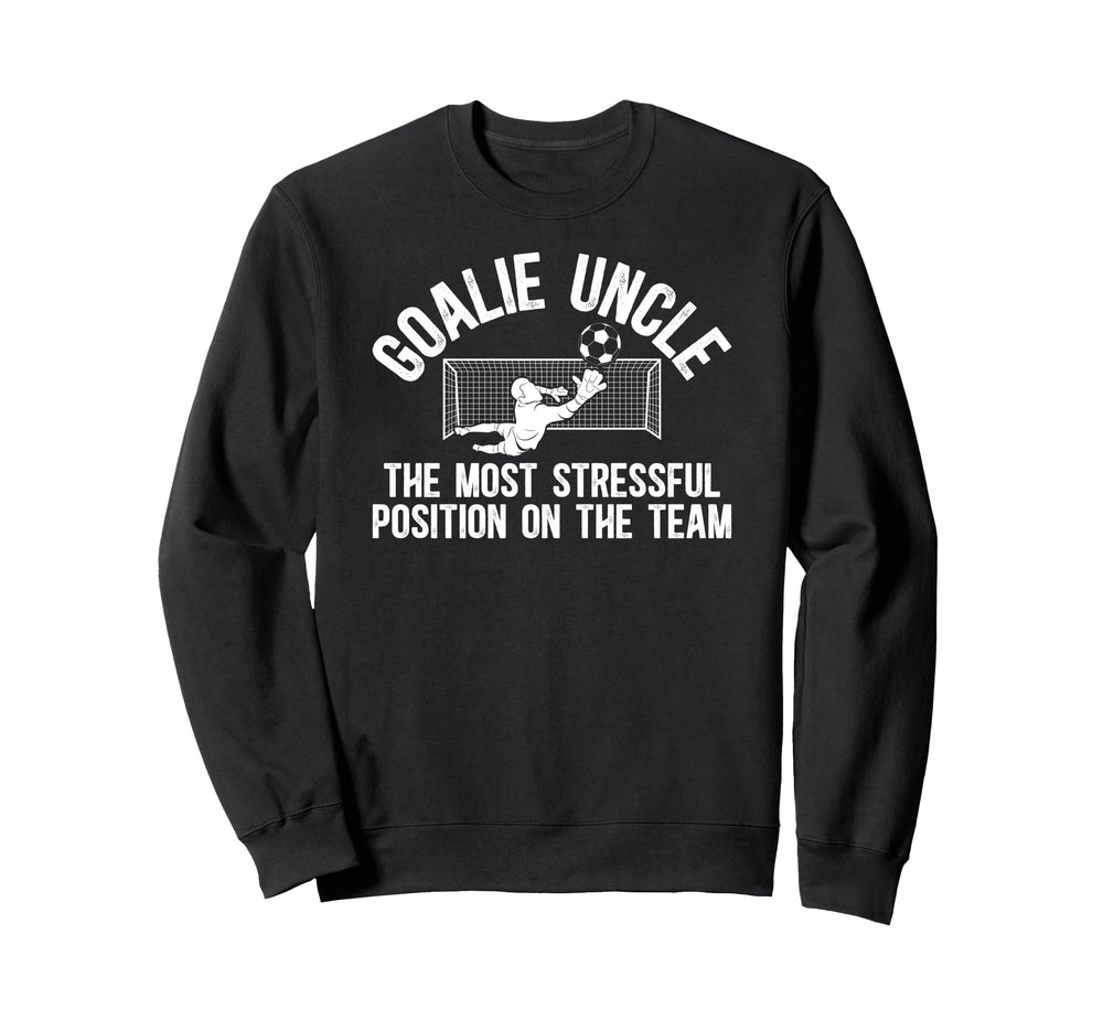 Funny Soccer Goalie Uncle Sweatshirt - Casual Everyday Wear for Adults