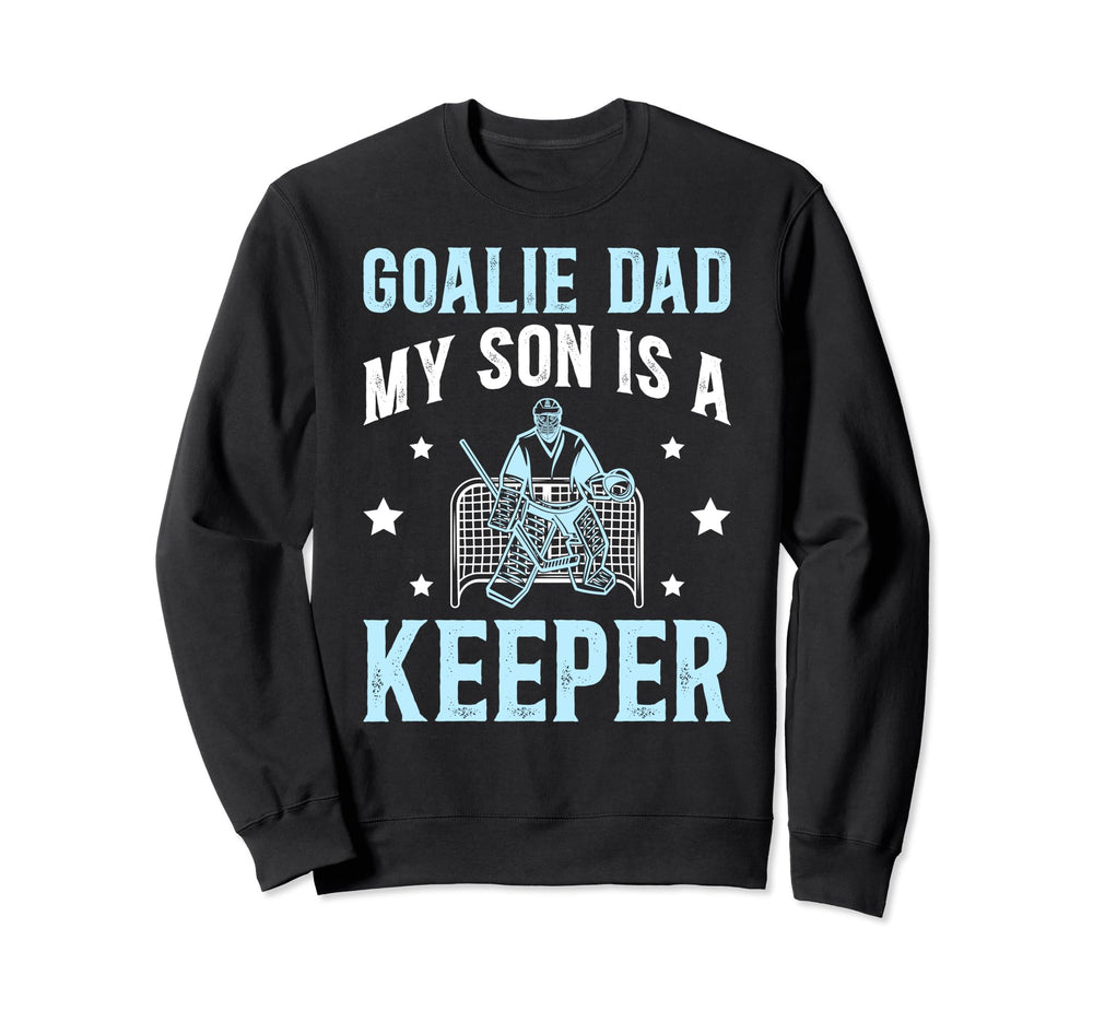 Ice Hockey Goalie Dad Ice Hockey Sweatshirt - Unique Graphic Unisex
