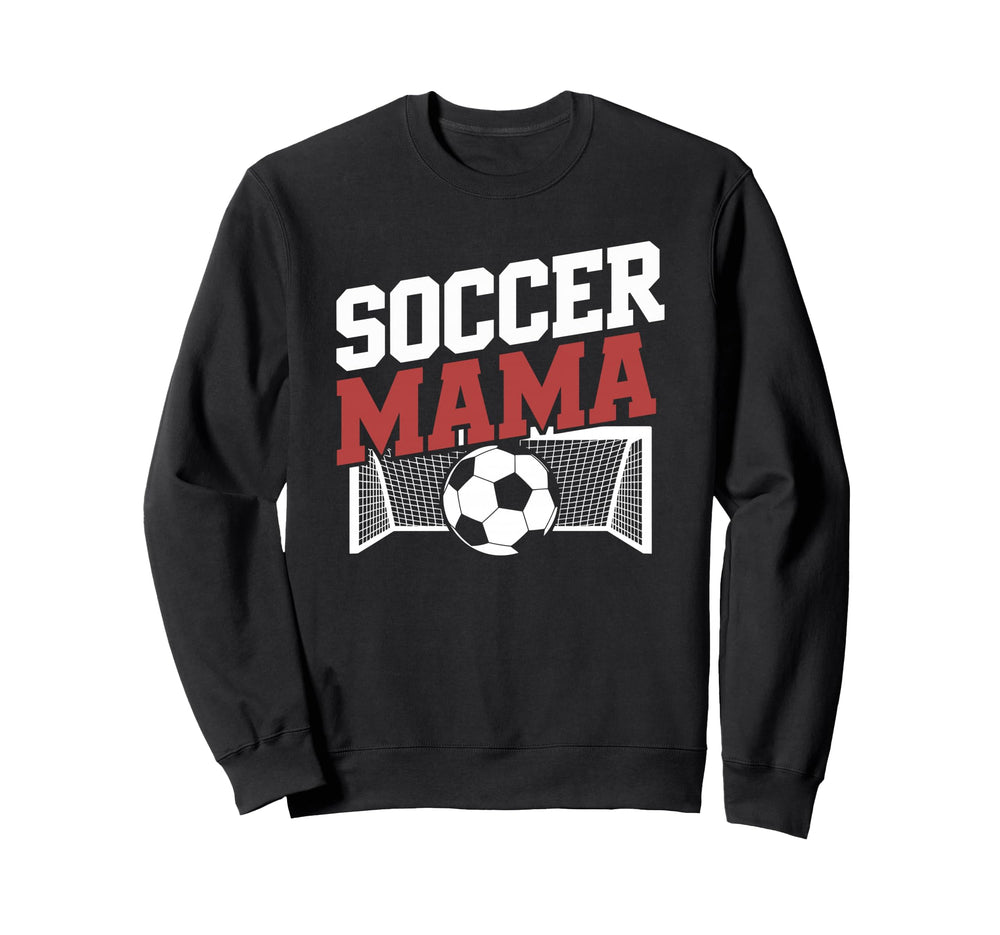 Soccer Mama Goalkeeper Lover Sweatshirt - Casual Everyday Wear Men Women