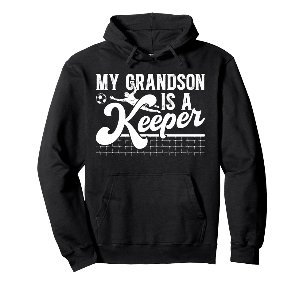 Proud Soccer Keeper Papa Soccer Goalie Hoodie - Unique Graphic Men Women