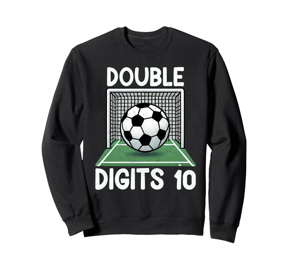 Double Digits Birthday Decoration 10 Sweatshirt - Graphic Print Men Women