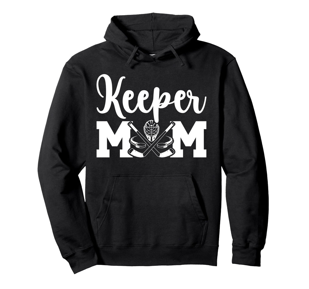 Hockey Keeper Mom Ice Hockey Goalie Hoodie - Trendy Graphic for Adults