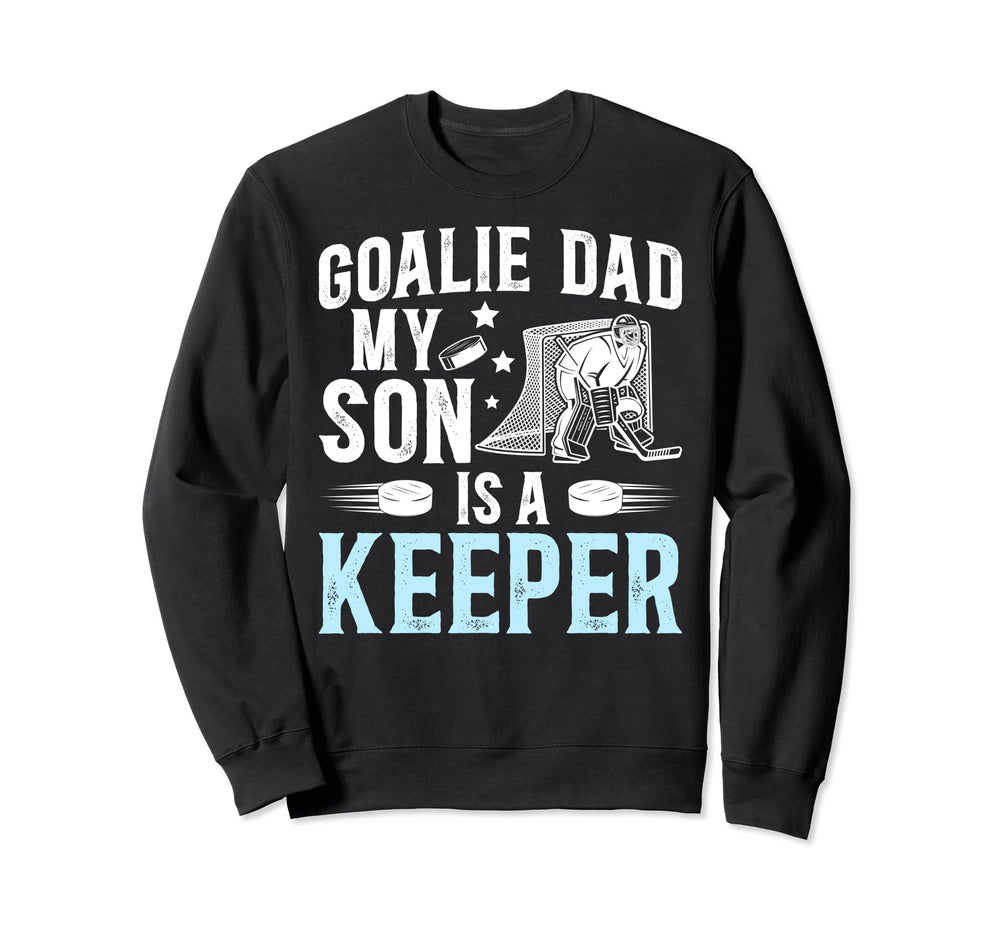 Ice Hockey Goalie Dad Ice Hockey Sweatshirt - Streetwear Style Unisex