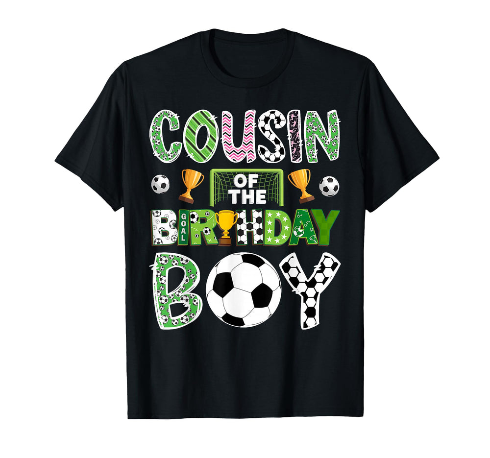 Cousin Birthday Soccer Player Game Day T-Shirt - Aesthetic Graphic Unisex