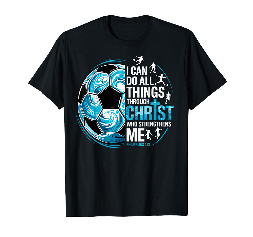 Soccer Player Christian I Can Do All T-Shirt - Minimalist Print for Adults