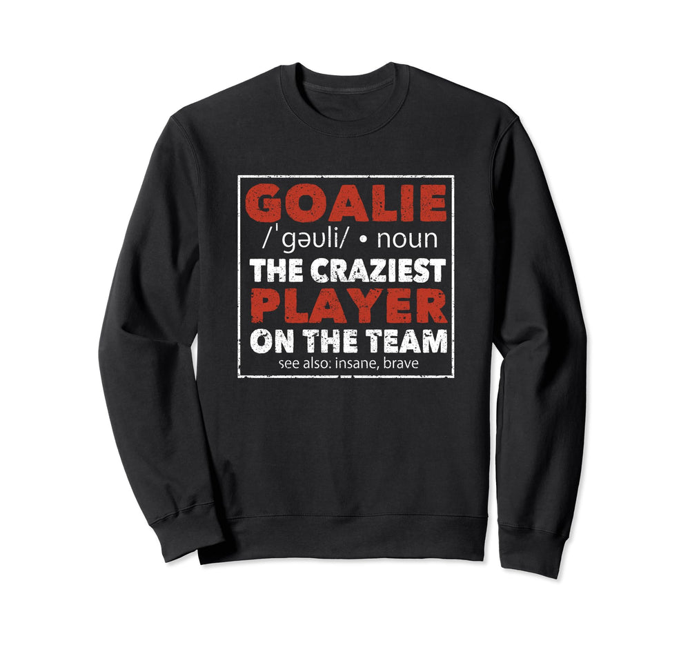 Goalkeeper Funny Soccer Ice Sweatshirt - Custom Art Print for Adults