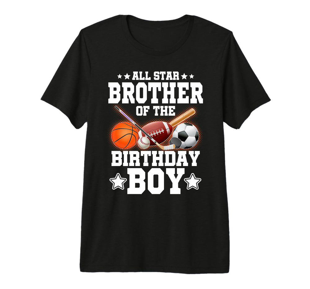 All Star Brother Birthday T-Shirt - Fun Novelty Design Men Women