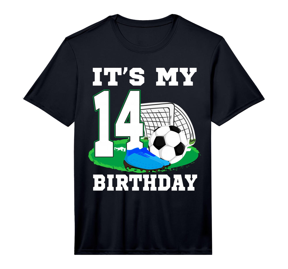 Its My 14 Year Old Birthday Soccer 14Th T-Shirt - Trendy Graphic Men Women