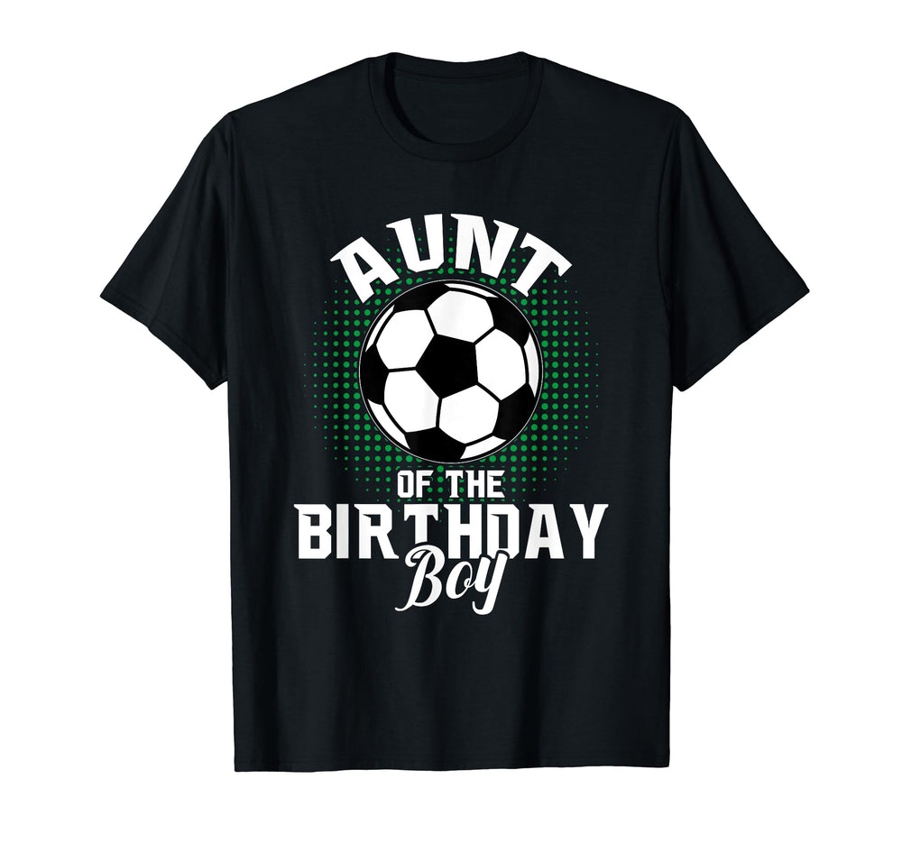 Aunt Birthday Soccer Lover Gifts T-Shirt - Custom Art Print for Adults