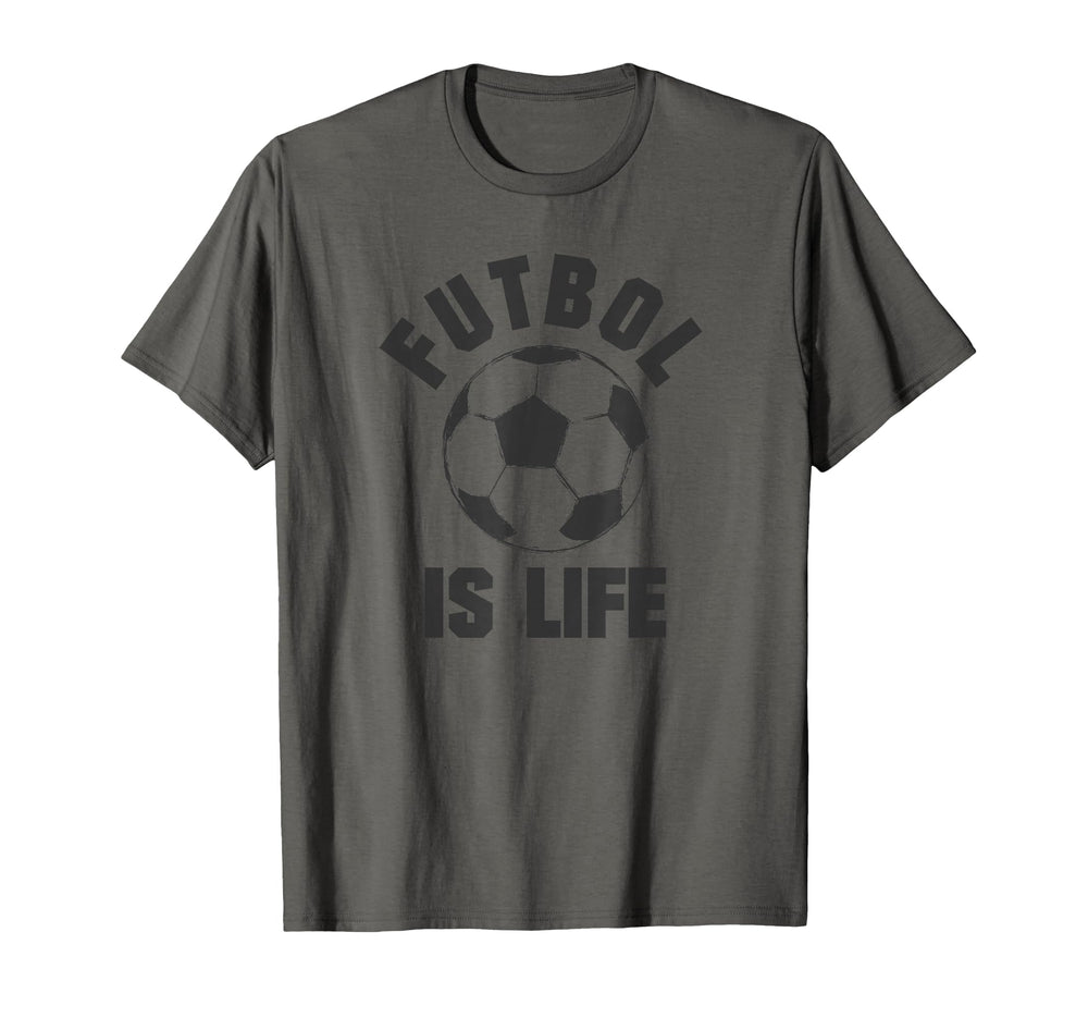 Futbol Is Life Soccer T-Shirt - Novelty Apparel for Adults
