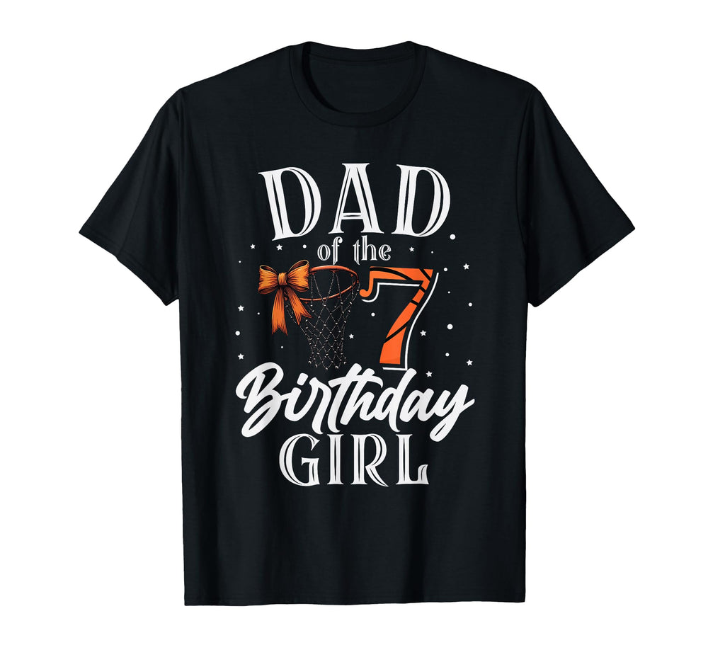 Dad 7 Seven Birthday Basketball Bday T-Shirt - Trendy Graphic for Adults
