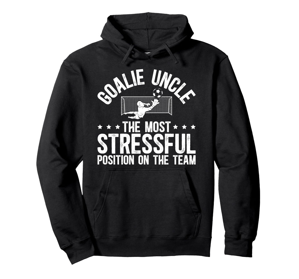 Funny Soccer Goalie Uncle Soccer Keeper Hoodie - Unique Graphic Unisex