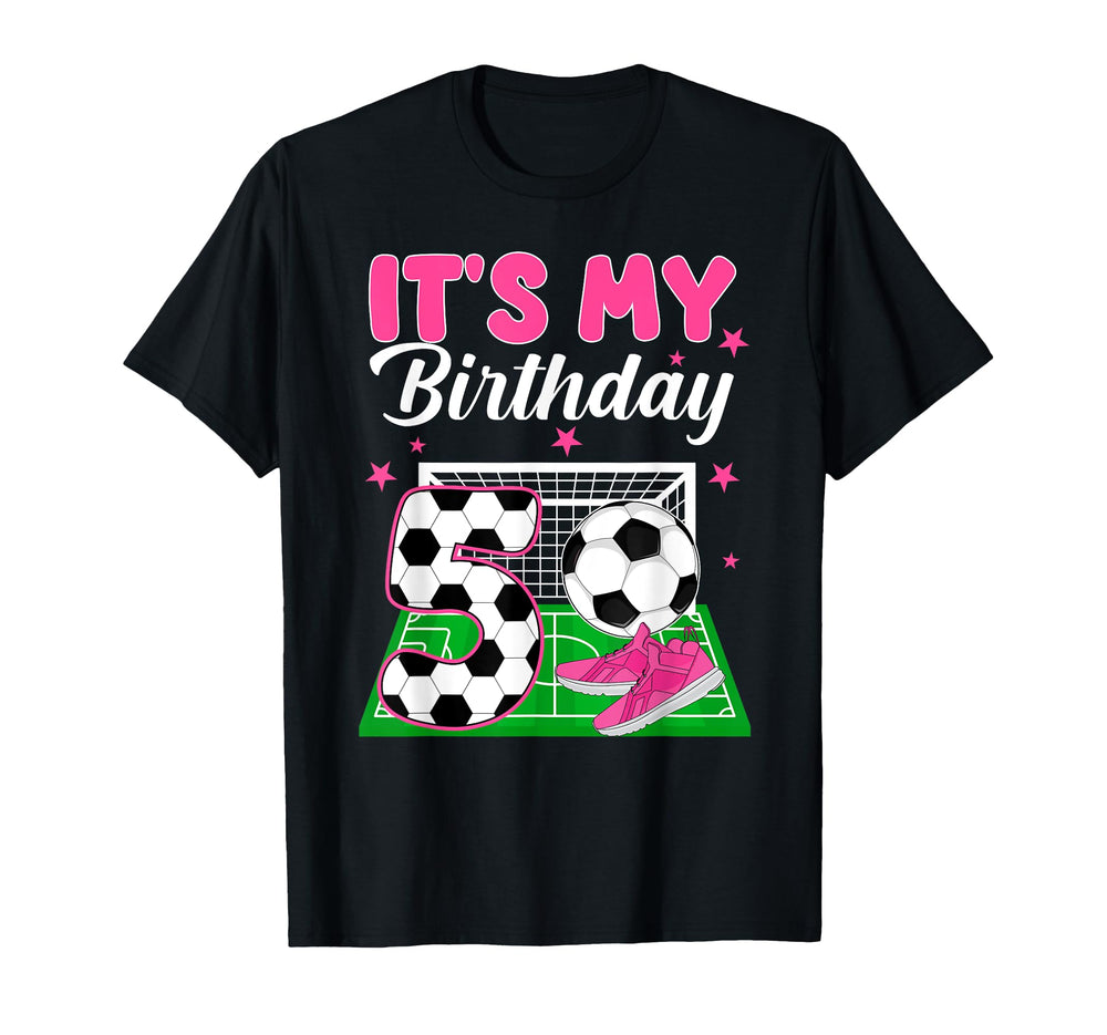 Its My 5Th Soccer Birthday Soccer Party 5 T-Shirt - Unique Graphic Unisex