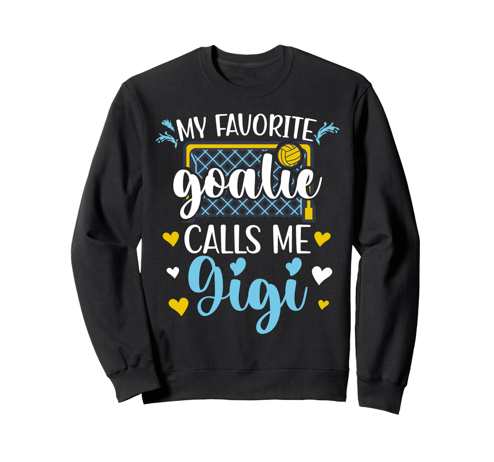 Proud Water Polo Goalie Gigi Water Sweatshirt - Graphic Print Men Women