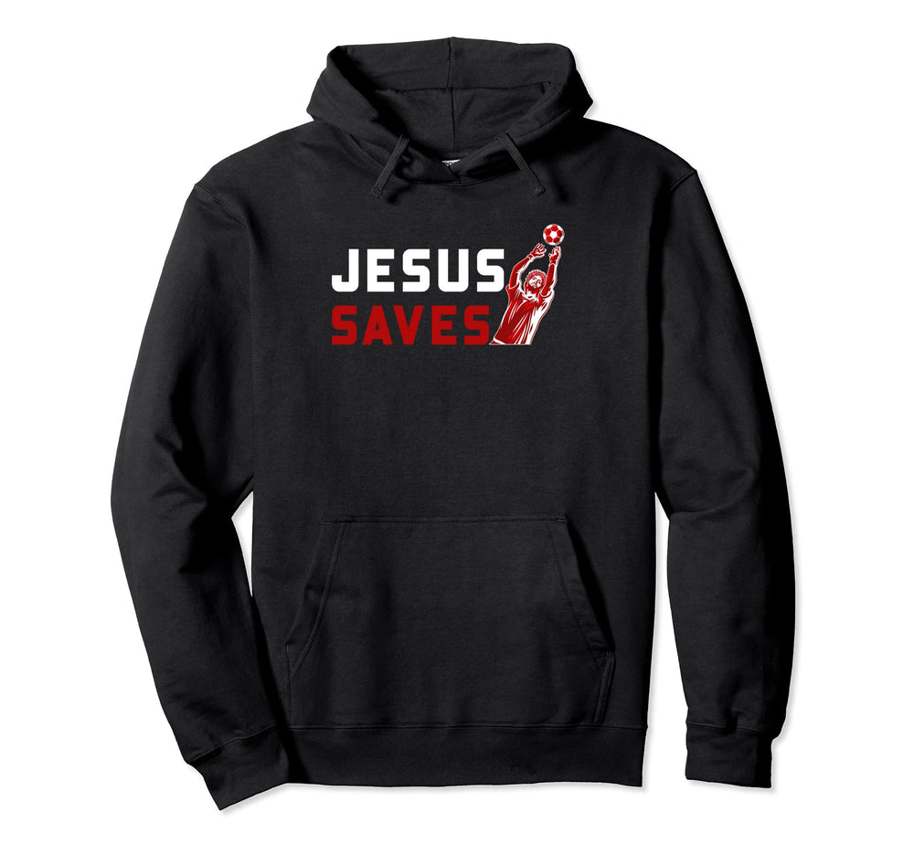 Jesus Saves Soccer Funny Soccer Hoodie - Minimalist Print for Adults