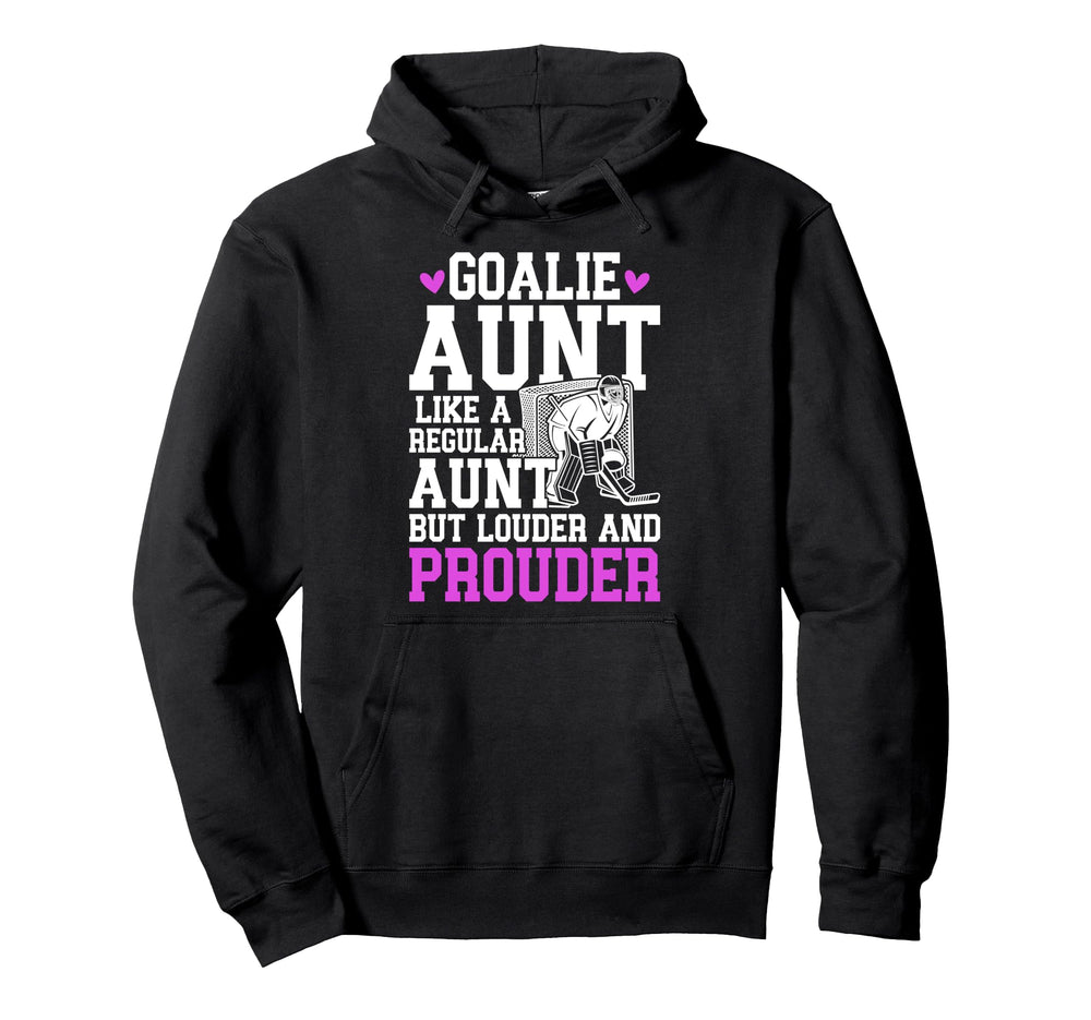 Hockey Goalie Aunt Definition Hoodie - Casual Everyday Wear for Adults
