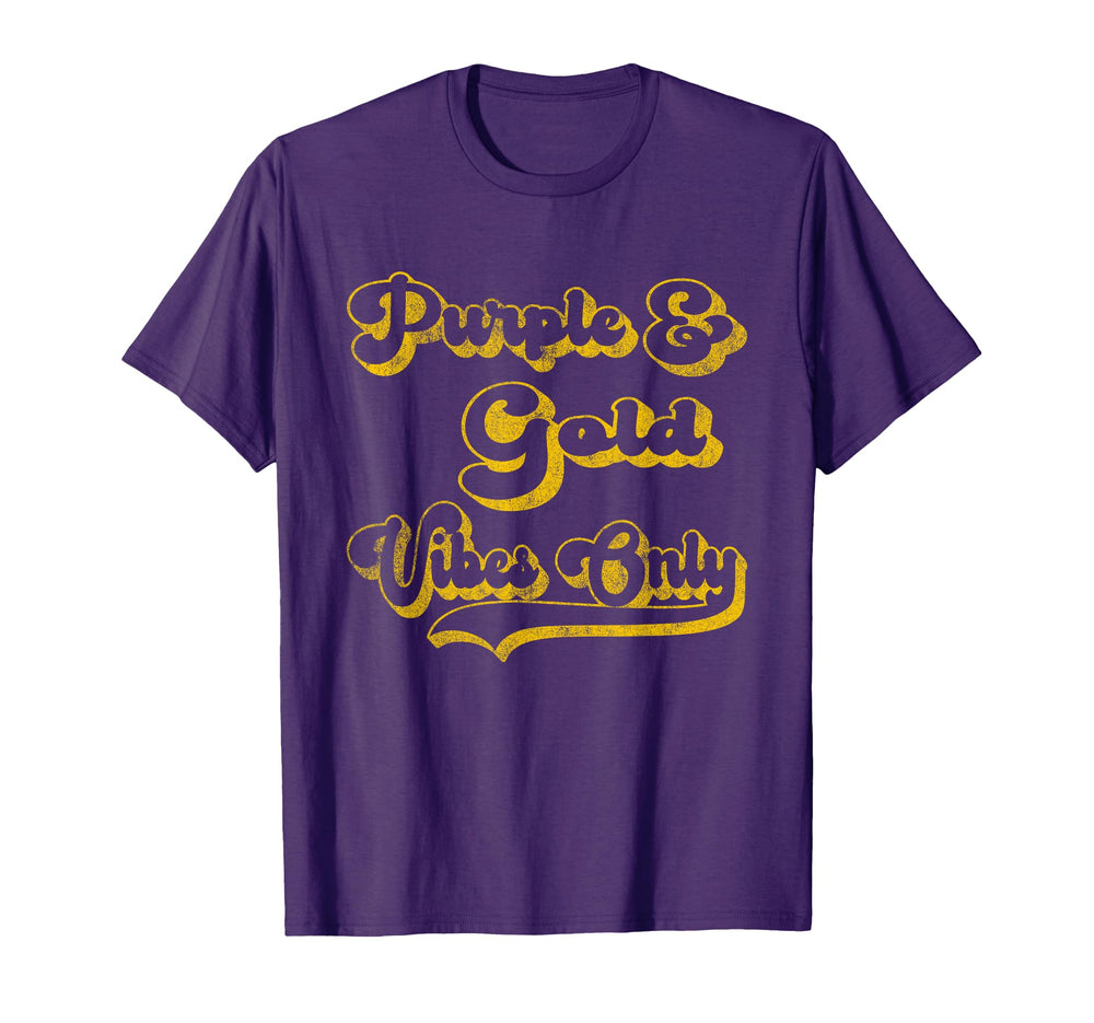 Purple Gold Vibes Only School Pride T-Shirt - Unique Graphic Men Women