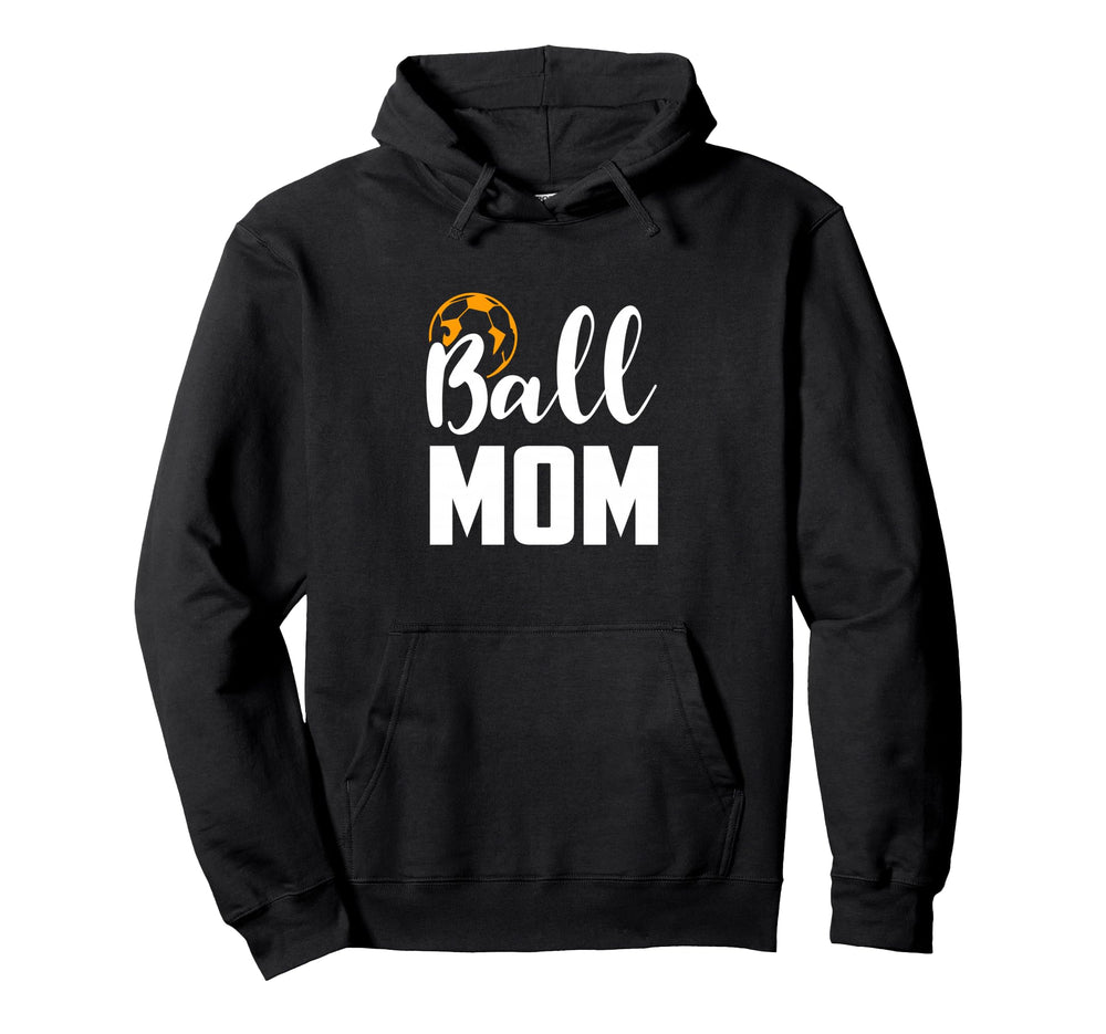 Soccer Ball Mom Funny Sports Hoodie - Casual Everyday Wear for Adults