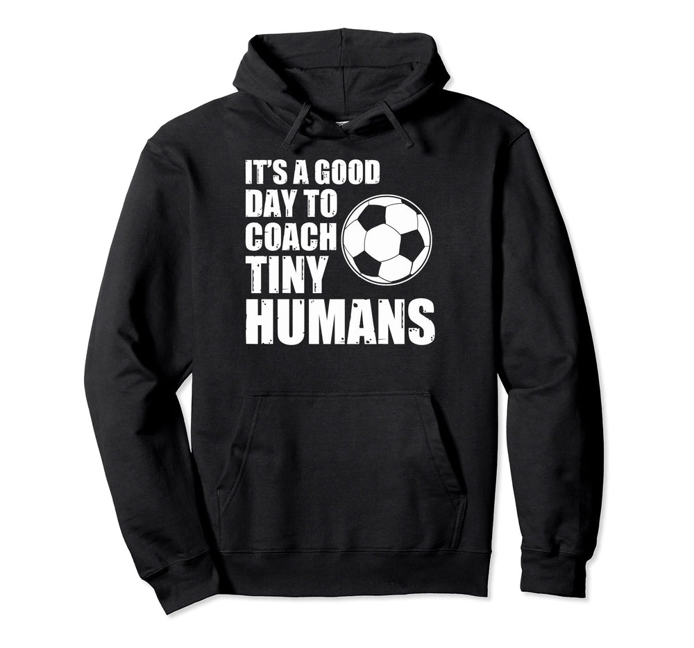 Coach Tiny Humans Soccer Coaches Hoodie - Graphic Print for Adults