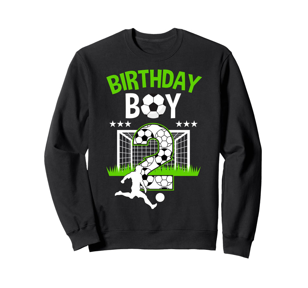 Birthday Soccer 2 Year Old Who Sweatshirt - Streetwear Style for Adults