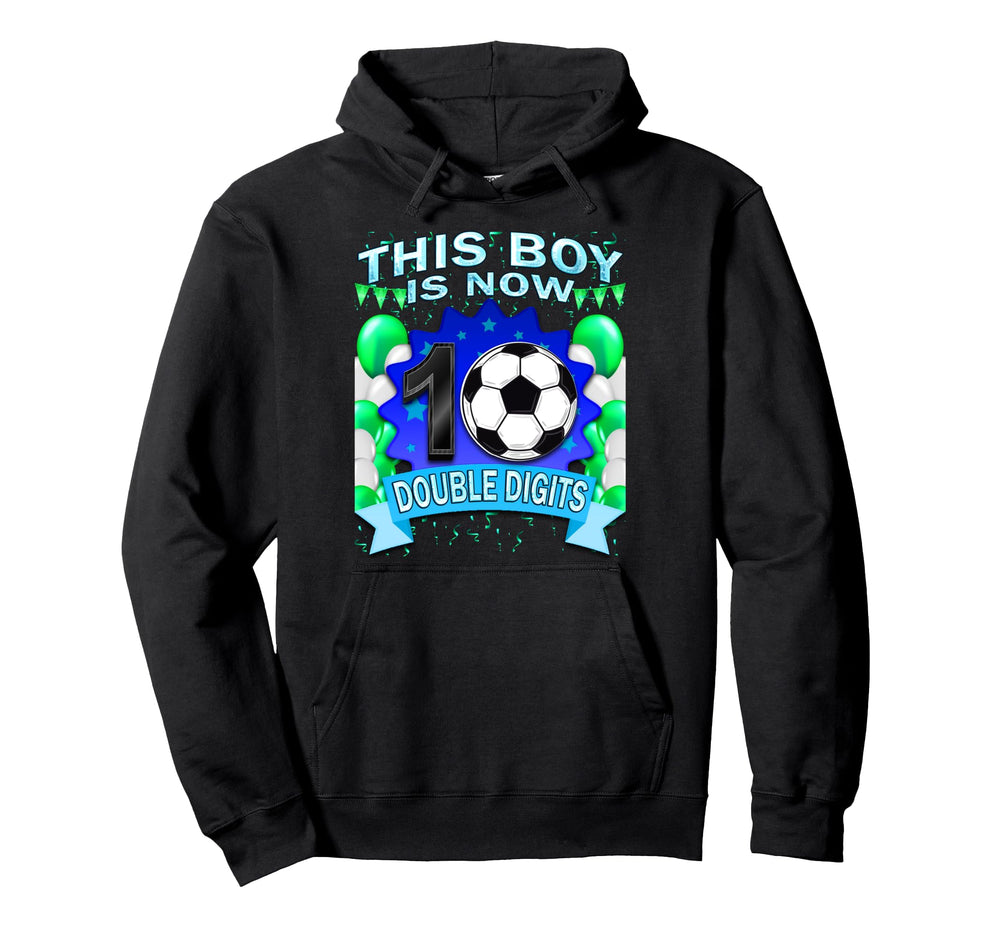 This Now 10 Double Digits Soccer 10 Hoodie - Fun Novelty Design for Adults