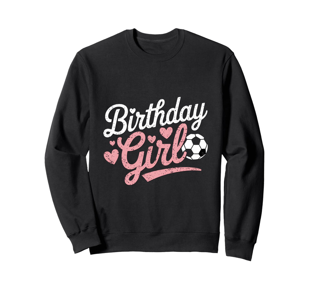 Birthday Soccer Hearts Fun Celebration Sweatshirt - Streetwear Style Unisex