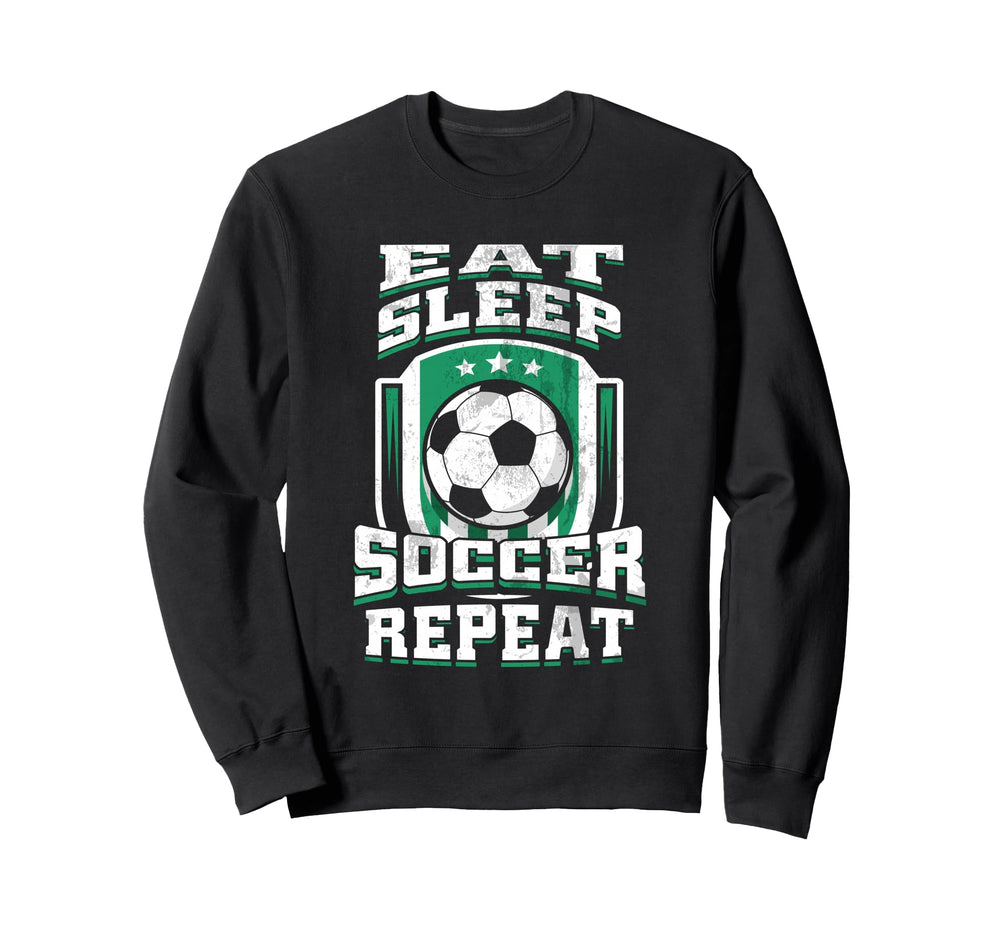 Eat Sleep Soccer Repeat Football Sweatshirt - Custom Art Print for Adults