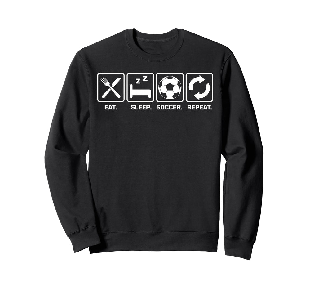 Eat Sleep Soccer Repet Goalie Player Sweatshirt - Streetwear Style Unisex