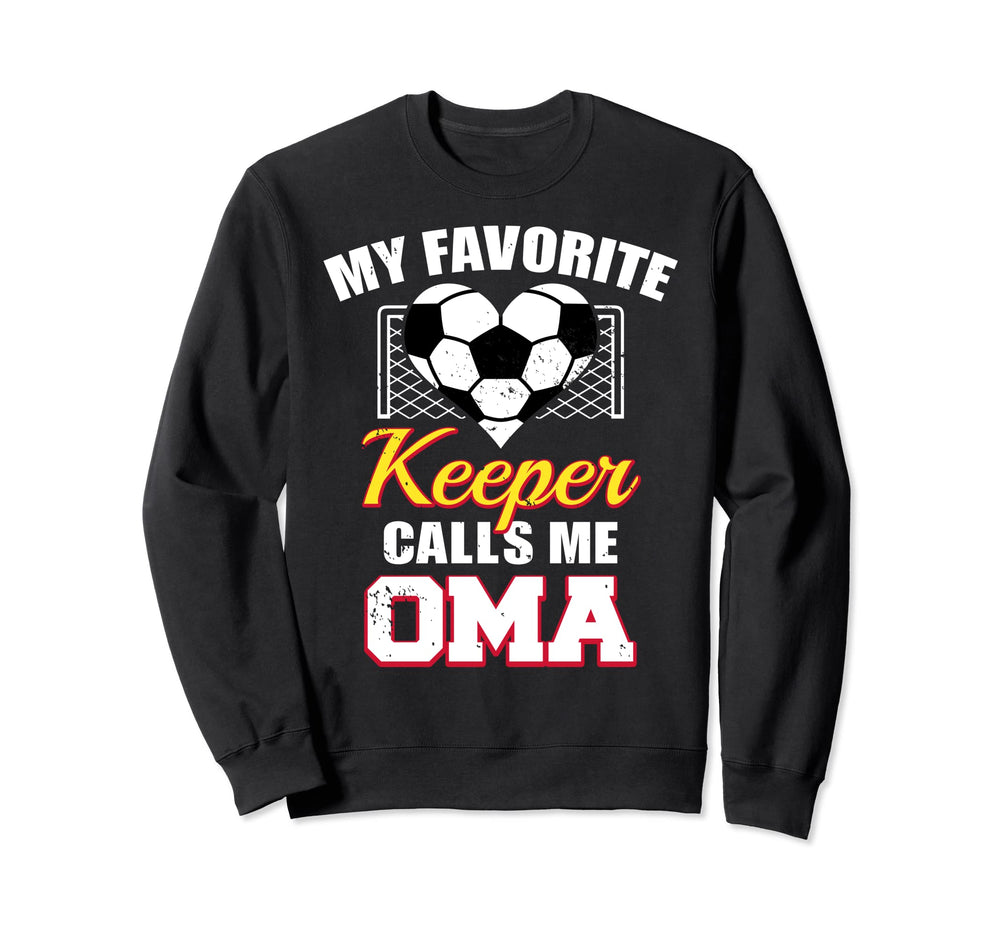 My Favorite Keeper Calls Me Oma Sweatshirt - Aesthetic Graphic Men Women