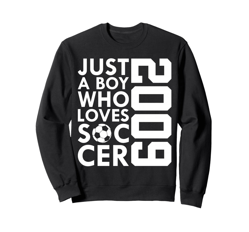 2009 Just Who Loves Soccer 17Th Sweatshirt - Minimalist Print Men Women