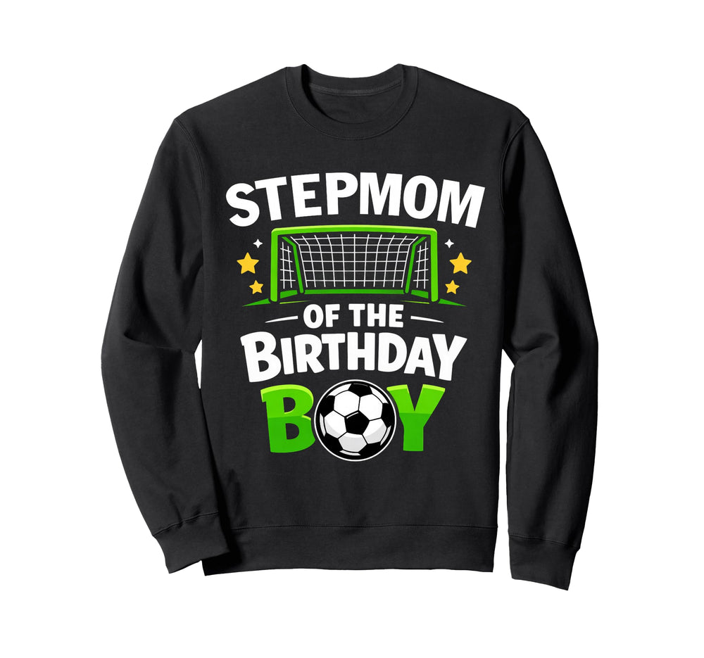 Stepmom Birthday Soccer Ball Sweatshirt - Streetwear Style for Adults