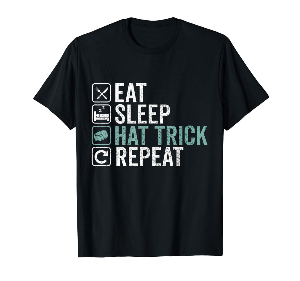 Eat Sleep Hat Trick Repeat Ice Hockey Puck T-Shirt - Graphic Print Unisex