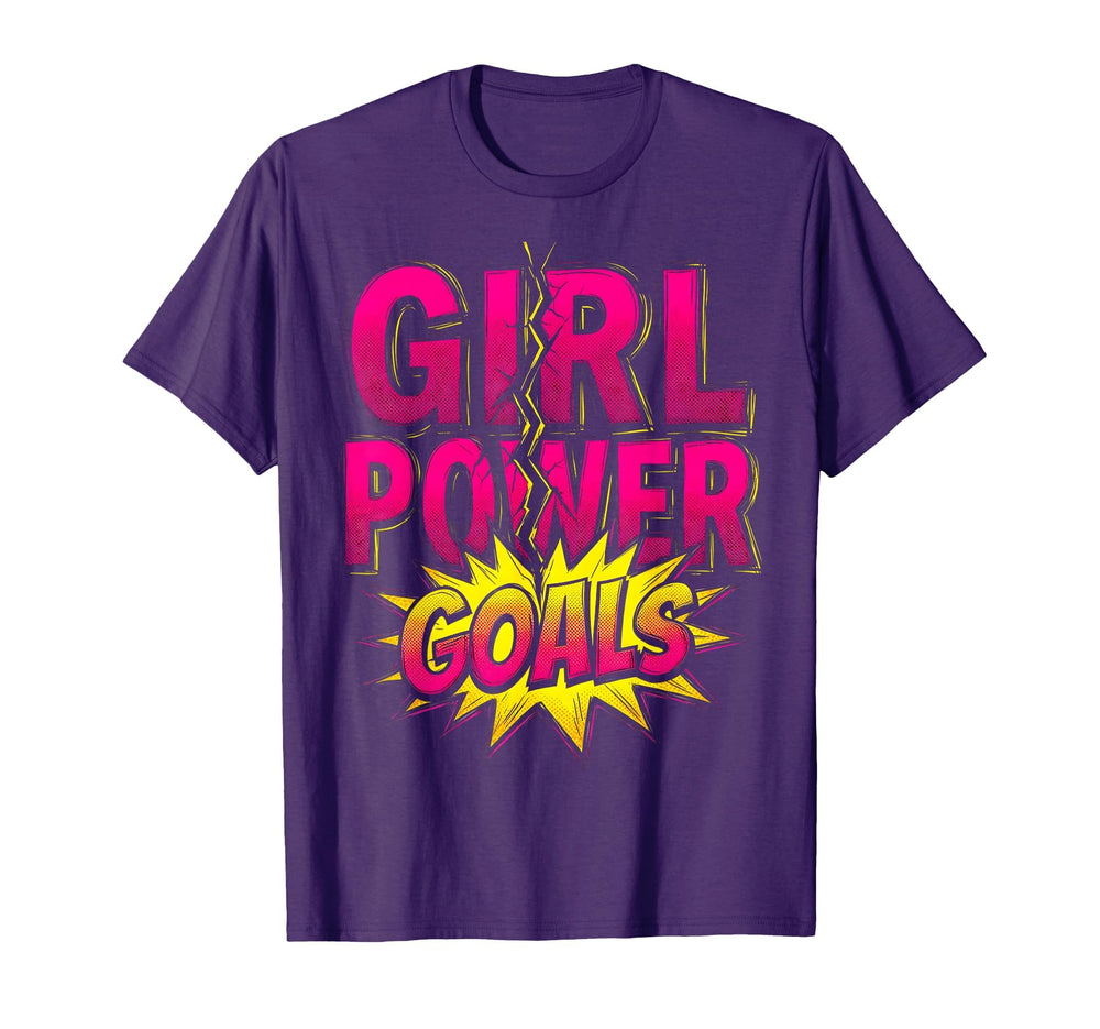 Power Goals Womens Soccer T-Shirt - Fun Novelty Design Unisex