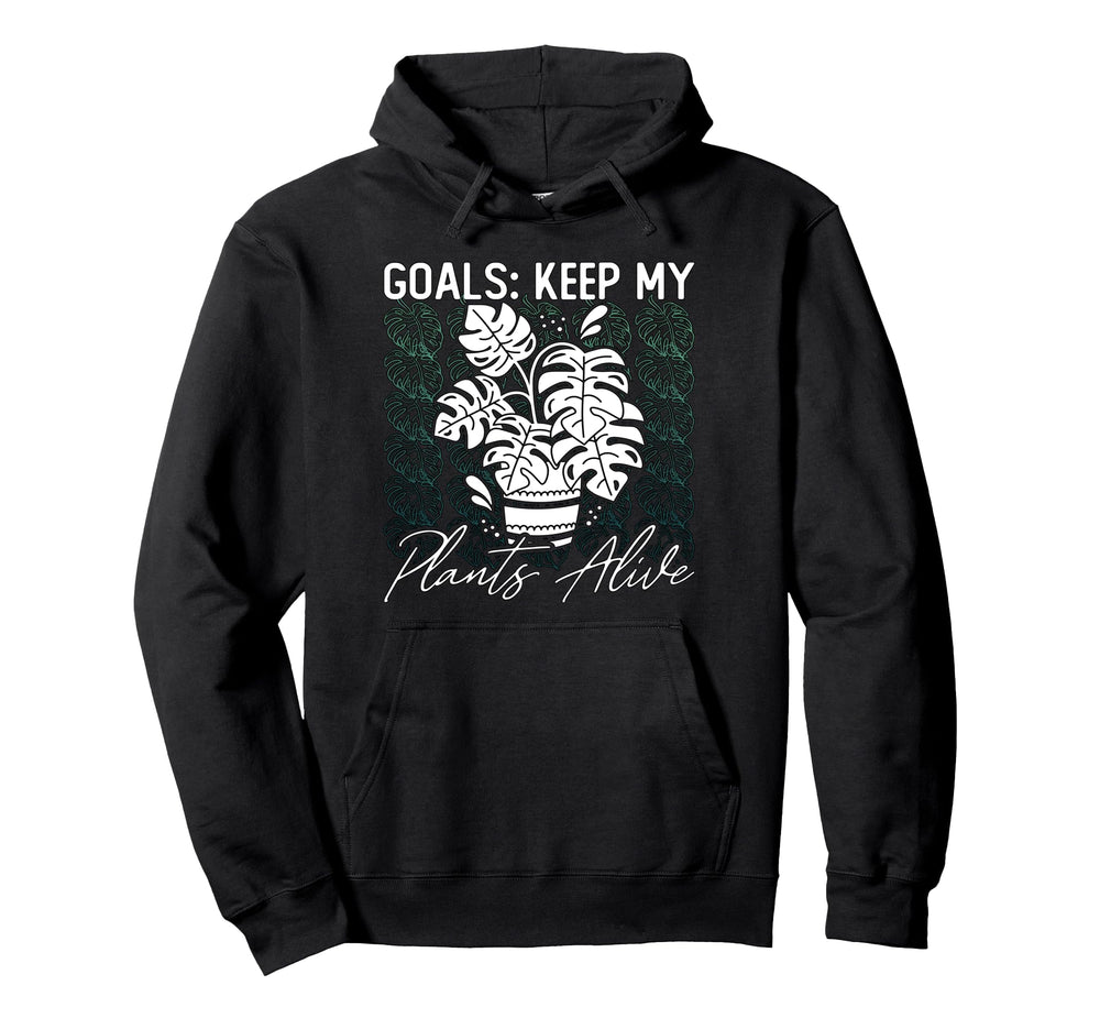 Goals Keep My Plants Alive Indoor Hoodie - Streetwear Style for Adults