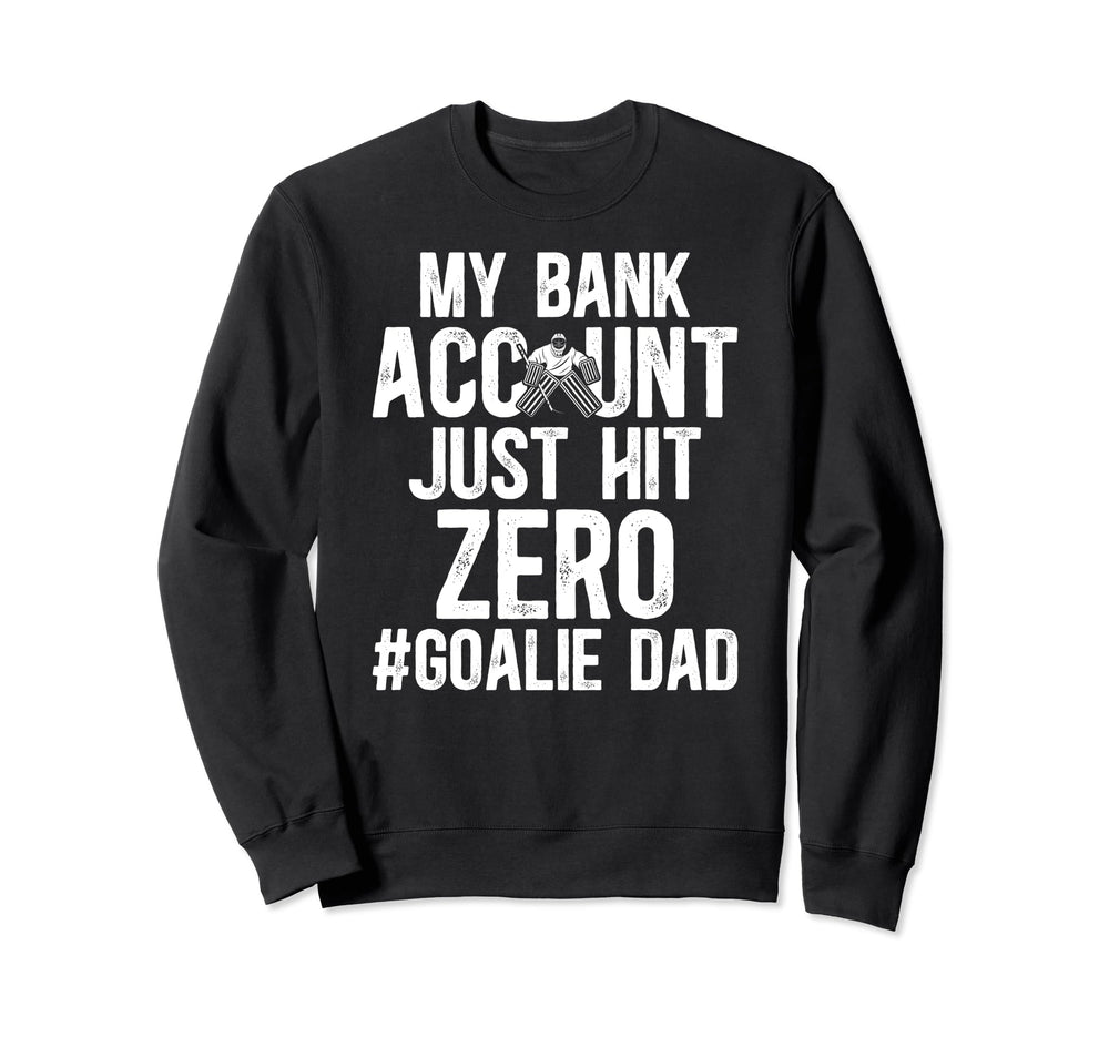 Ice Hockey Goalie Dad Funny Ice Sweatshirt - Graphic Print Men Women