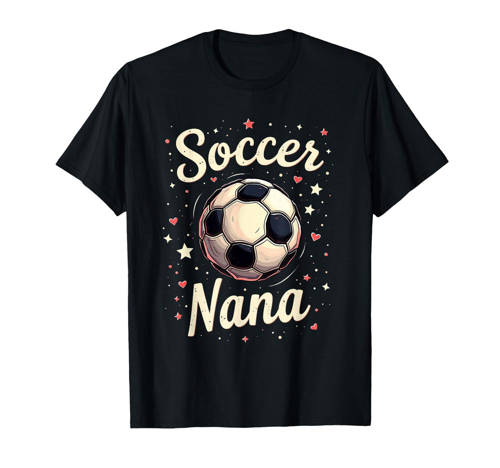 Proud Soccer Nana Funny Grandma Lover Heart T-Shirt - Graphic Print Unisex