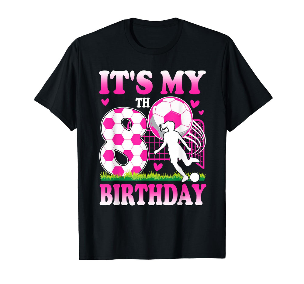 8 Year Old Birthday Soccer T-Shirt - Casual Everyday Wear for Adults