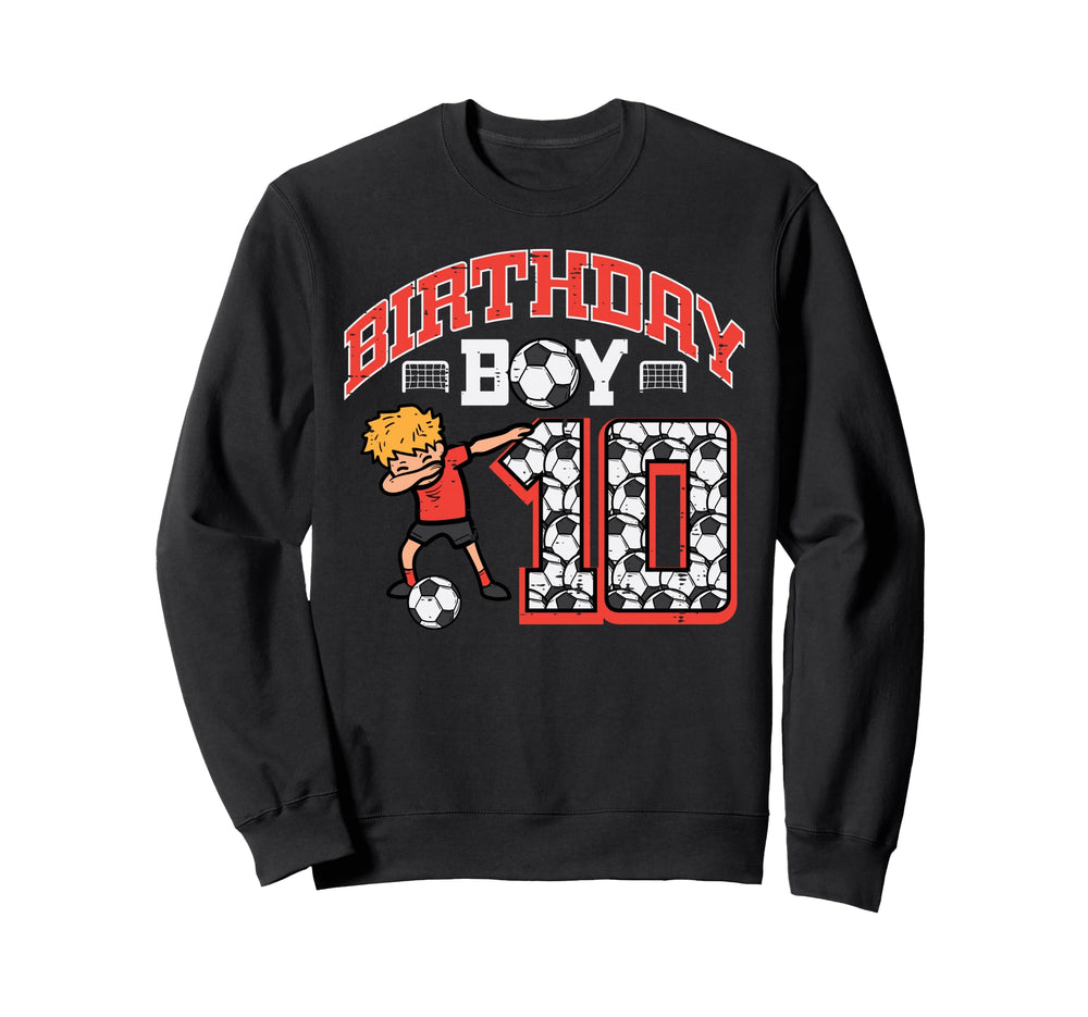 Birthday 10 Soccer Dab 10Th Birthday Sweatshirt - Novelty Apparel Unisex