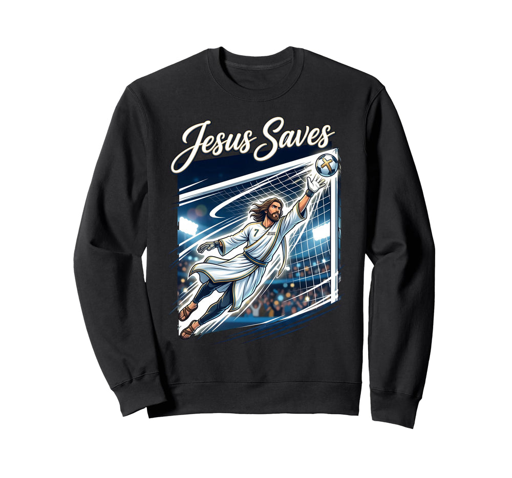 Jesus Christ Saves Christian Sweatshirt - Novelty Apparel for Adults
