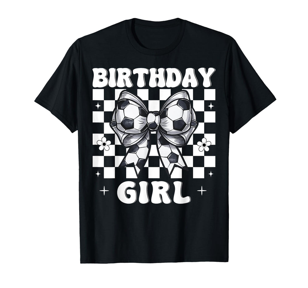 Birthday Soccer Coquette Bow T-Shirt - Novelty Apparel Men Women