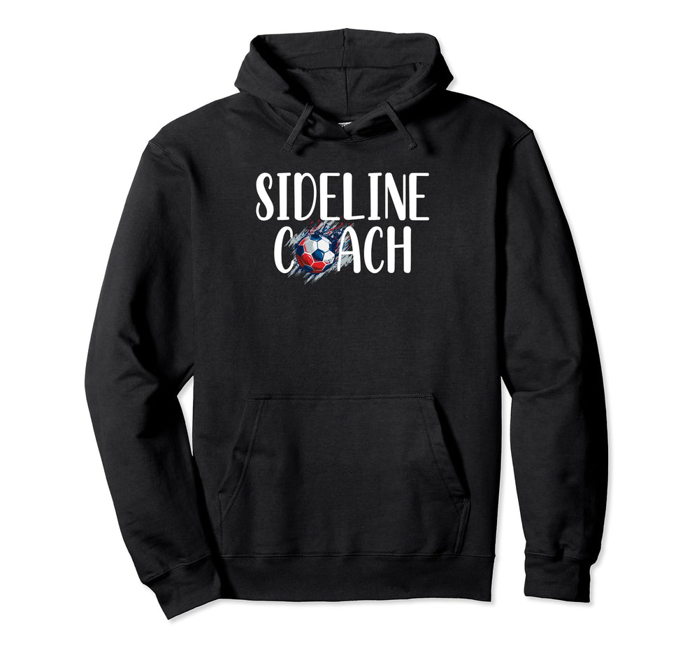 Funny Sideline Coach Soccer Mom Dad Hoodie - Streetwear Style for Adults